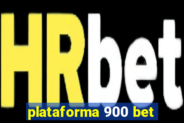 plataforma 900 bet